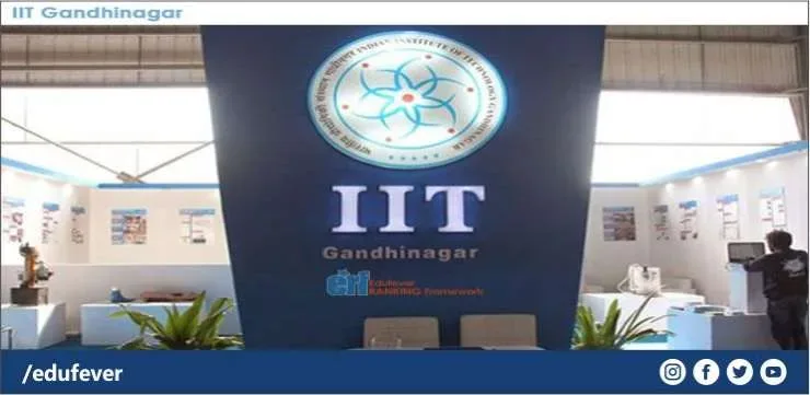 IIT Gandhinagar Admission 2022-23: Courses, fee, placement, Cutoff & More!